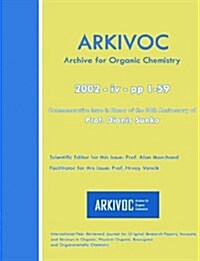 Arkivoc 2002 IV Commemorative Issue in Honor of Prof. Dionis Sunko (Paperback)