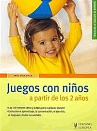 Juegos con ninos/ Games with Kids (Paperback, Translation)