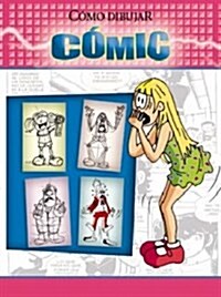 Como dibujar comic / How to draw comics (Hardcover)
