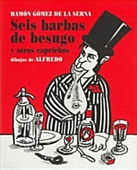 Seis barbas de besugo / Six Beards of Sea Breams (Hardcover)