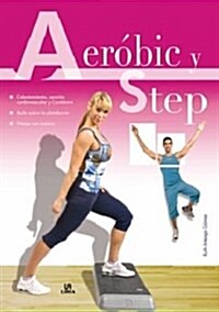Aerobic y step/ Aerobic and Step (Paperback, 1st)