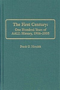 The First Century (Hardcover)