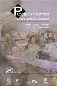 Procesos politicos contemporaneos/ Contemporary Political Processes (Paperback, 1st)