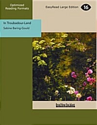 In Troubadour-land (Paperback)