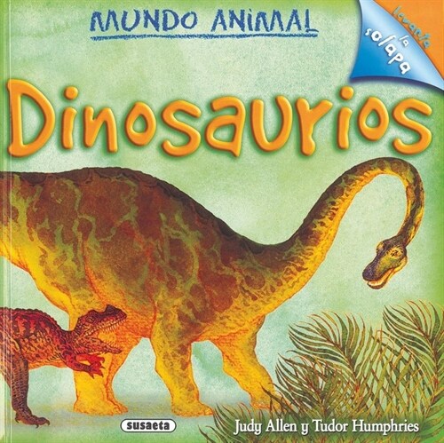 Dinosaurios/ Dinosaurs (Hardcover, LTF, Illustrated, Translation)