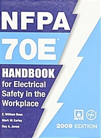 Nfpa 70e: Handbook for Electrical Safety in the Workplace, 2009 (Hardcover)