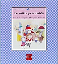 La ratita presumida / The Presumed Rat (Hardcover, Illustrated)