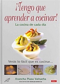 Tengo que aprender a cocinar! / I Have to Learn to Cook! (Hardcover)