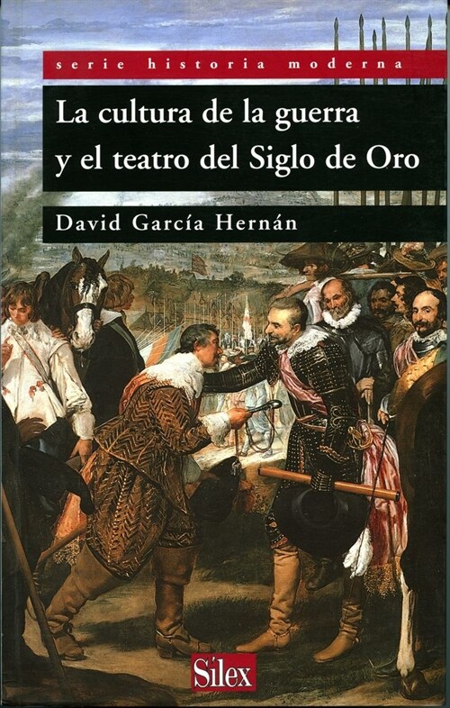 La cultura de la guerra y el teatro del Siglo de Oro / The Culture of War and the Golden Age Drama (Paperback)