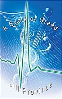 A Cycle of Greed (Paperback)