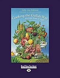 Cooking the Gullah Way, Morning, Noon, and Night (Paperback, Large Print)