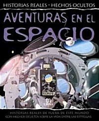 Aventuras en el espacio / Adventures in Space (Hardcover, LTF, Illustrated, Translation)