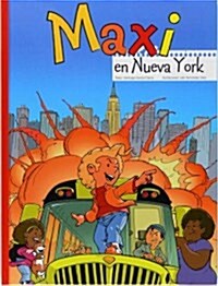 Maxi en Nueva York / Maxi in New York (Hardcover)