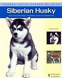 Siberian Husky / Siberian Husky (Paperback, Translation)