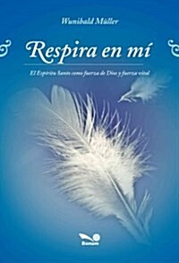 Respira en mi / Breathe on me (Paperback)