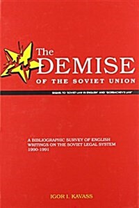 Demise of the Soviet Union (Hardcover)