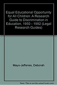 Equal Educational Opportunity for All Children (Hardcover)