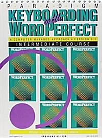 Paradigm Keyboarding With Wordperfect (Paperback, Spiral)