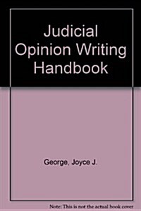 Judicial Opinion Writing Handbook (Hardcover, 3rd, Subsequent)