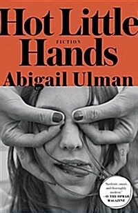 Hot Little Hands: Fiction (Paperback)