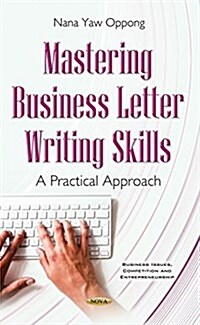 Mastering Business Letter Writing Skills (Hardcover)