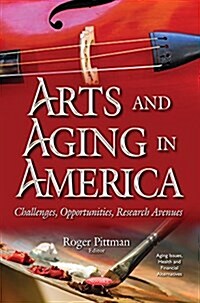 Arts and Aging in America (Paperback)