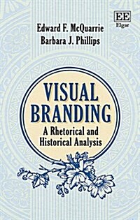 Visual Branding : A Rhetorical and Historical Analysis (Hardcover)