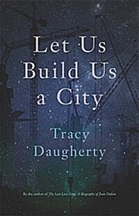 Let Us Build Us a City (Paperback)