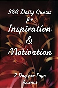 366 Daily Quotes for Inspiration & Motivation (Paperback, JOU)