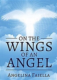 On the Wings of an Angel (Paperback)