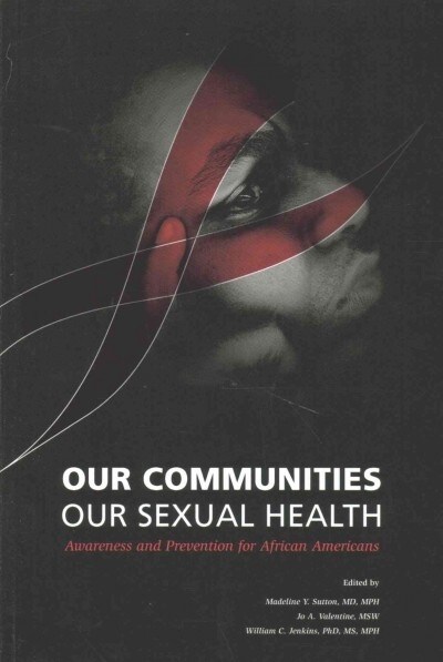 Our Communities Our Sexual Health (Paperback)