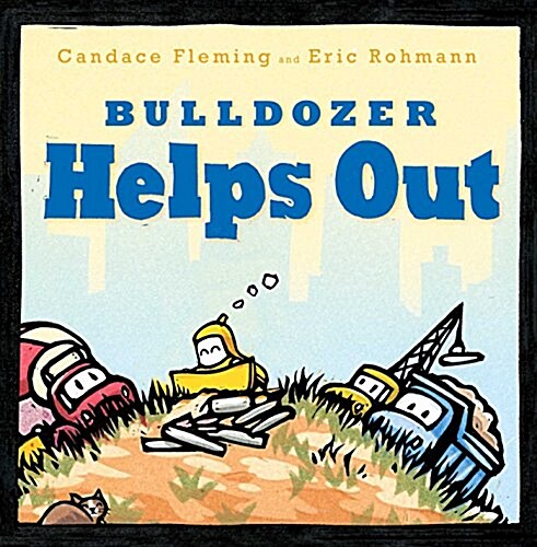 Bulldozer Helps Out (Hardcover)