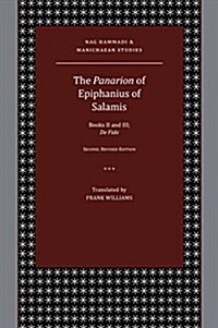 The Panarion of Epiphanius of Salamis: Books II and III; de Fide (Paperback)