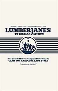 Lumberjanes To the Max, Vol. 3 (Hardcover)