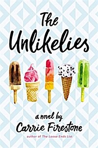 The Unlikelies (Hardcover)