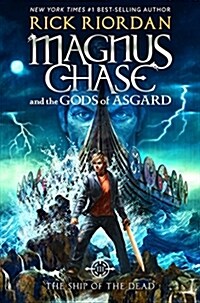 Magnus Chase and the Gods of Asgard, Book 3: Ship of the Dead, The-Magnus Chase and the Gods of Asgard, Book 3 (Hardcover)