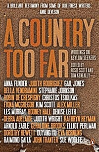 A Country Too Far: Writings on Asylum Seekers (Paperback)