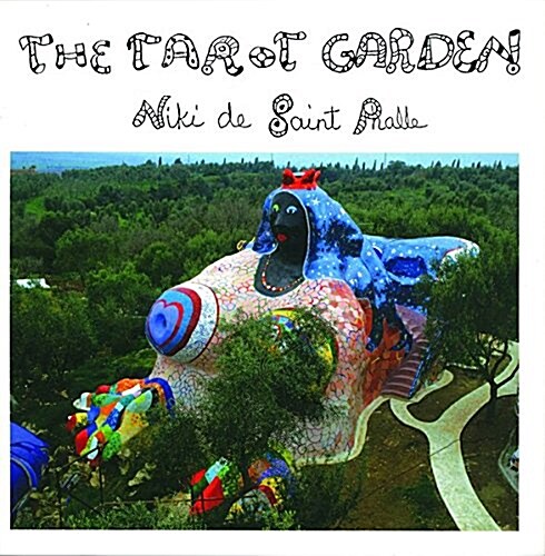 The Tarot Garden (Hardcover)