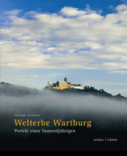 Welterbe Wartburg: Portrat Einer Tausendjahrigen (Hardcover, 2)