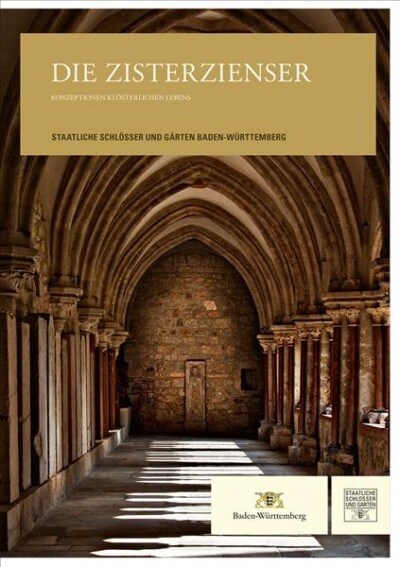 Die Zisterzienser: Konzeptionen Klosterlichen Lebens (Hardcover)