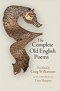 The Complete Old English Poems (Hardcover)
