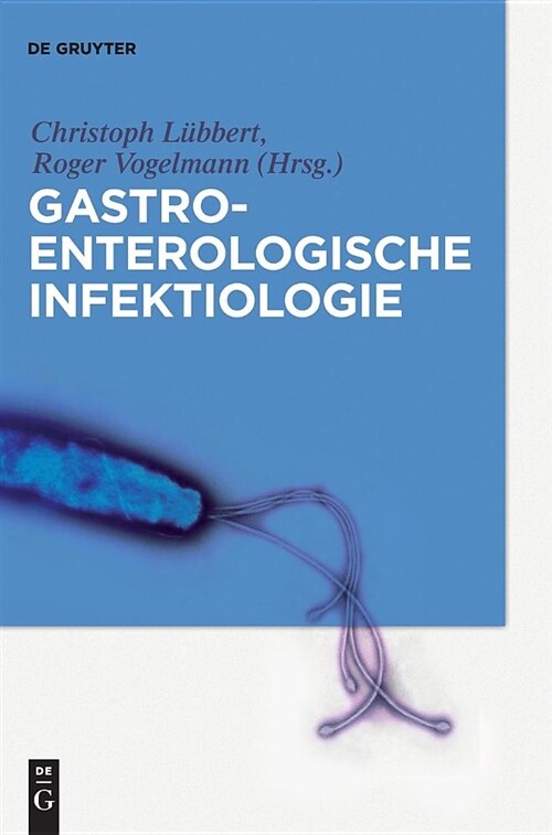 Gastroenterologische Infektiologie (Hardcover)