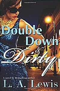Double Down and Dirty (Paperback)