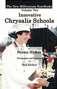 Innovative Chrysalis Schools (Paperback)