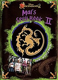 Descendants 2: Mals Spell Book 2: More Wicked Magic (Hardcover)