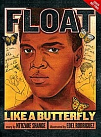 Float Like a Butterfly (Hardcover)