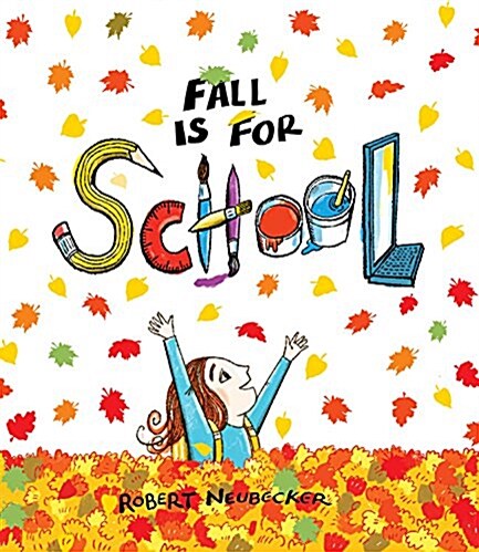 Fall Is for School (Hardcover)