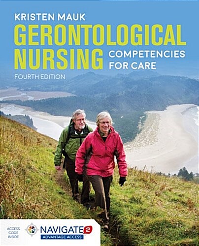 Gerontological Nursing: Competencies for Care: Competencies for Care (Paperback, 4)