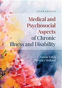Medical and Psychosocial Aspects of Chronic Illness and Disability (Hardcover, 6)
