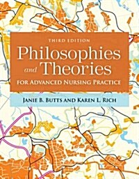 Philosophies and Theories for Advanced Nursing Practice (Paperback, 3)